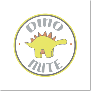 Dino - Mite / Cute and Funny Dinosaur Design Posters and Art